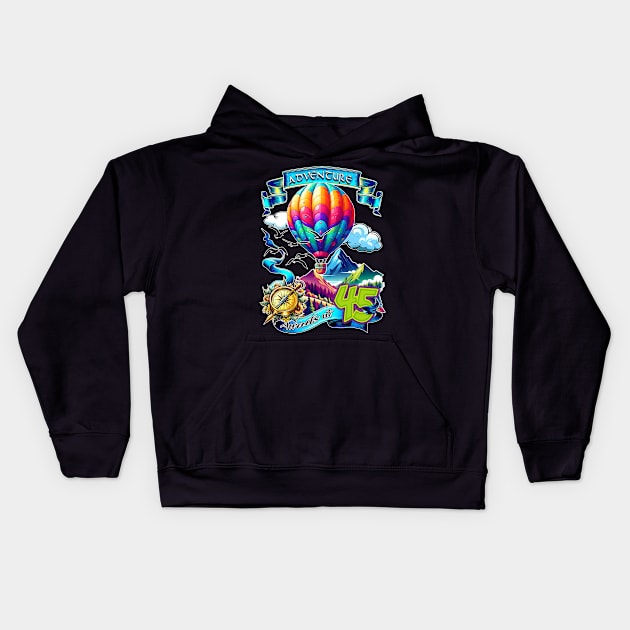 Adventure Awaits At 45 Kids Hoodie by Syauqi Studio